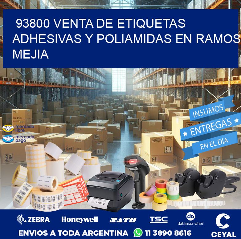 93800 VENTA DE ETIQUETAS ADHESIVAS Y POLIAMIDAS EN RAMOS MEJIA