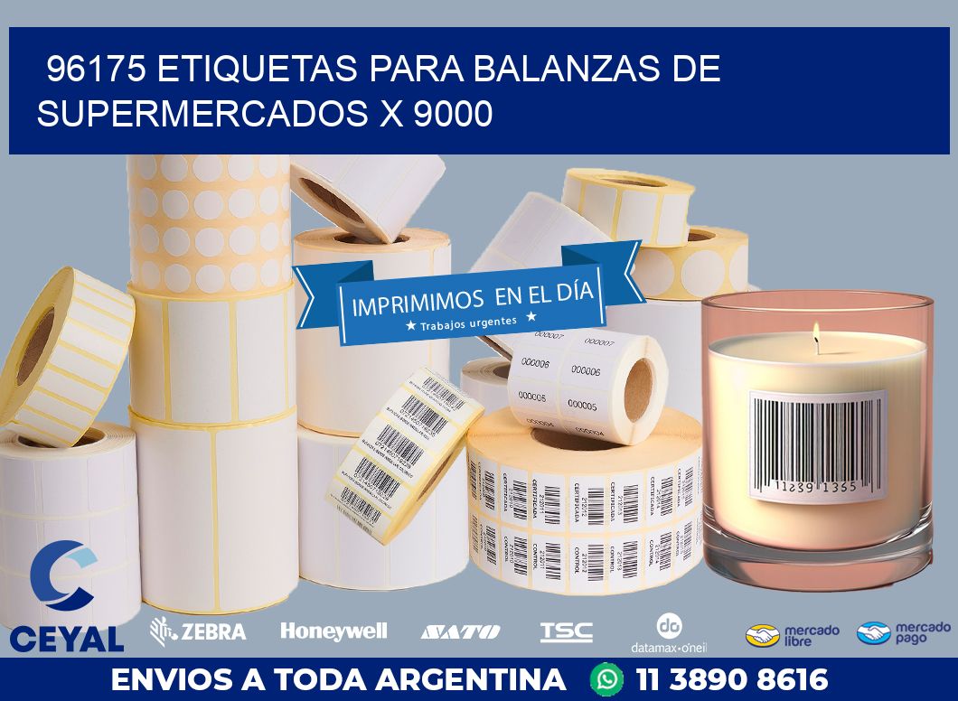 96175 ETIQUETAS PARA BALANZAS DE SUPERMERCADOS X 9000