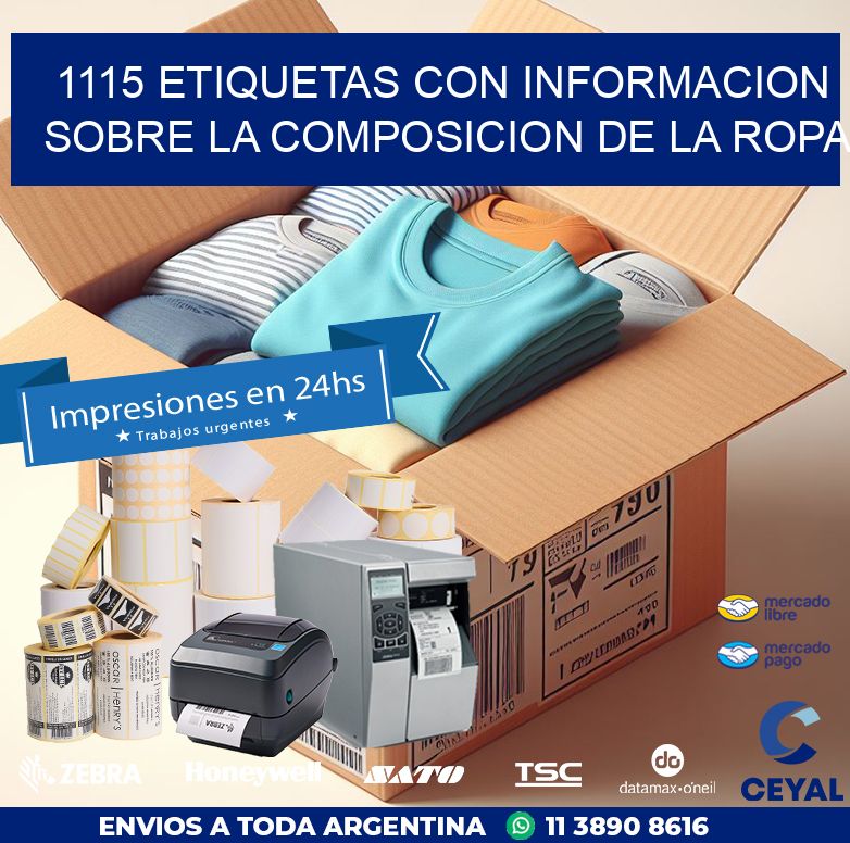 1115 ETIQUETAS CON INFORMACION SOBRE LA COMPOSICION DE LA ROPA