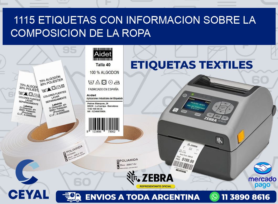 1115 ETIQUETAS CON INFORMACION SOBRE LA COMPOSICION DE LA ROPA