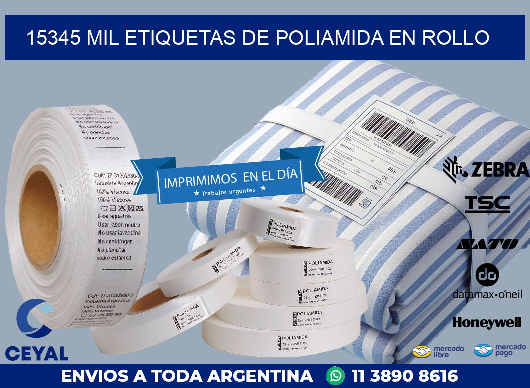 15345 MIL ETIQUETAS DE POLIAMIDA EN ROLLO