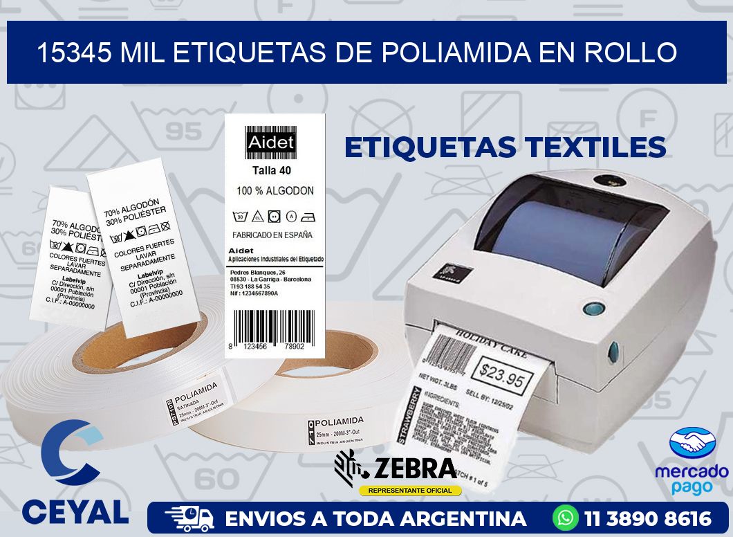 15345 MIL ETIQUETAS DE POLIAMIDA EN ROLLO