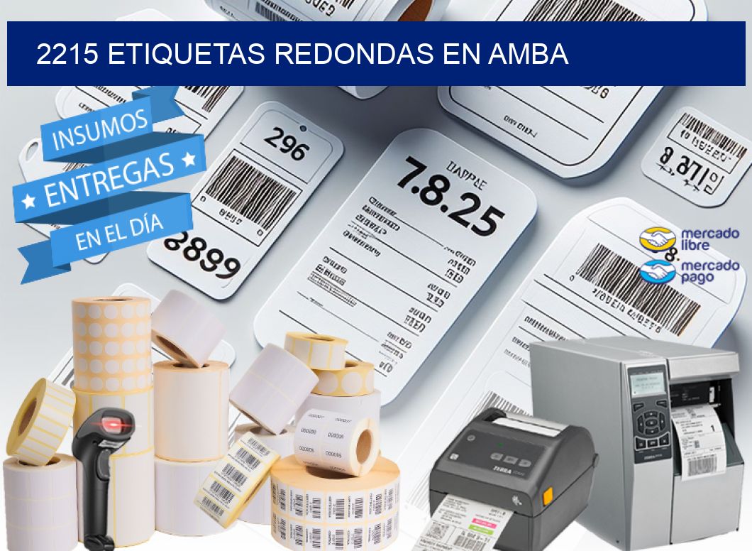 2215 ETIQUETAS REDONDAS EN AMBA