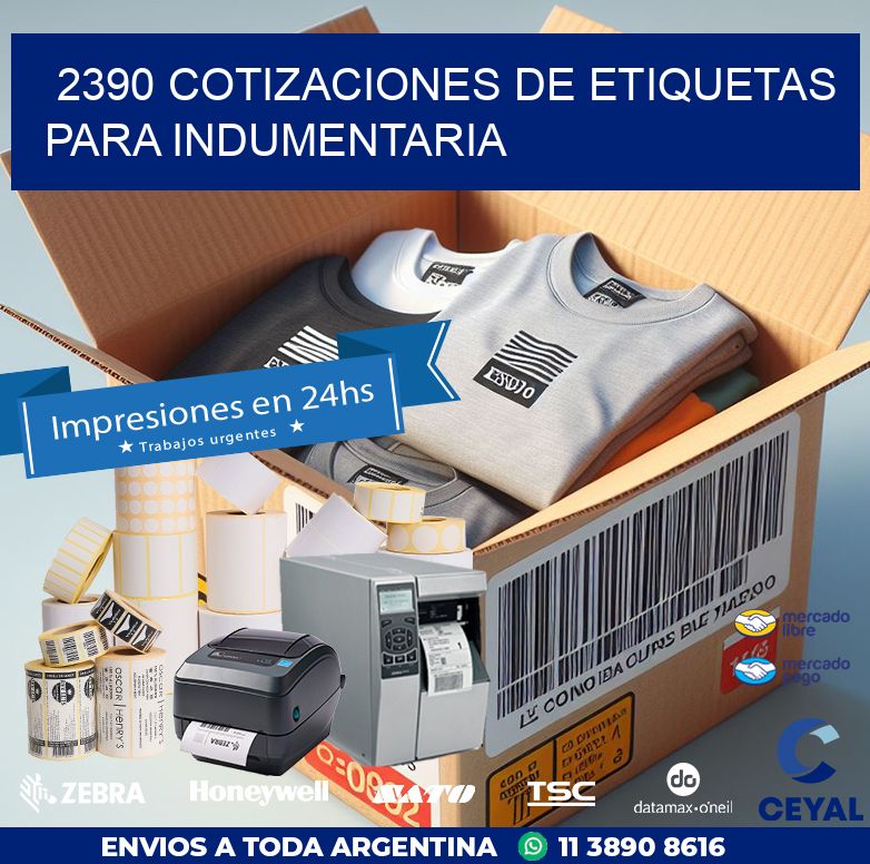 2390 COTIZACIONES DE ETIQUETAS PARA INDUMENTARIA