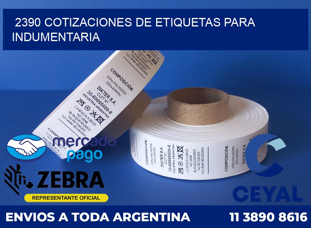 2390 COTIZACIONES DE ETIQUETAS PARA INDUMENTARIA