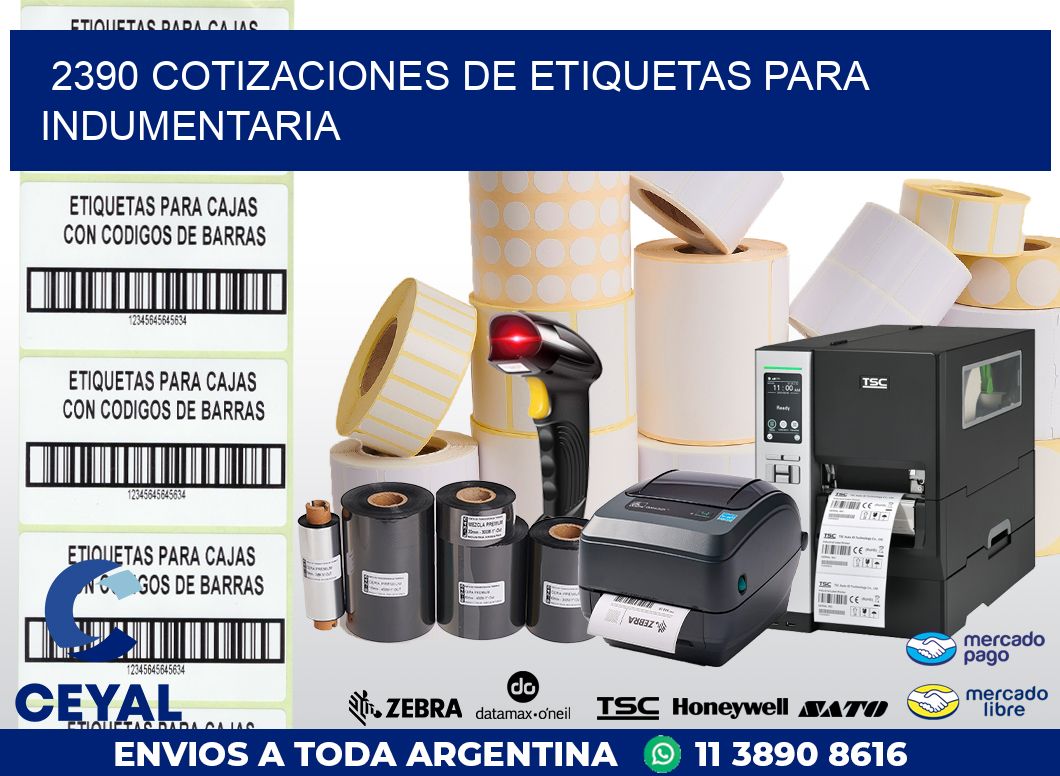 2390 COTIZACIONES DE ETIQUETAS PARA INDUMENTARIA