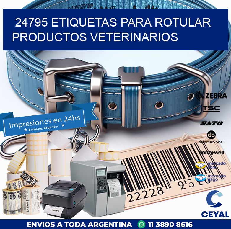 24795 ETIQUETAS PARA ROTULAR PRODUCTOS VETERINARIOS