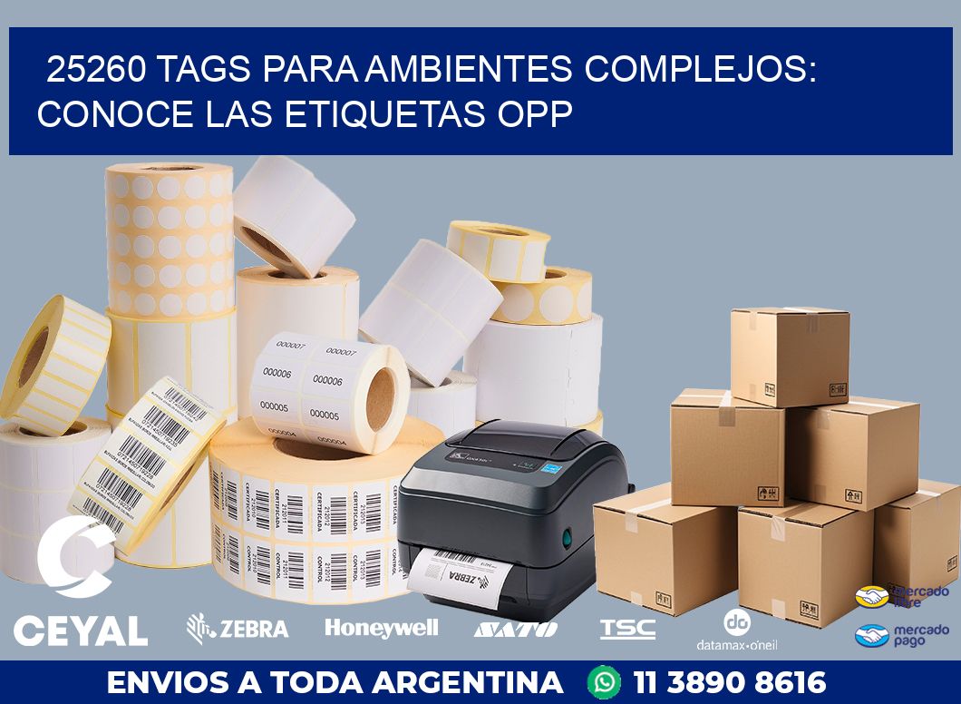 25260 TAGS PARA AMBIENTES COMPLEJOS: CONOCE LAS ETIQUETAS OPP