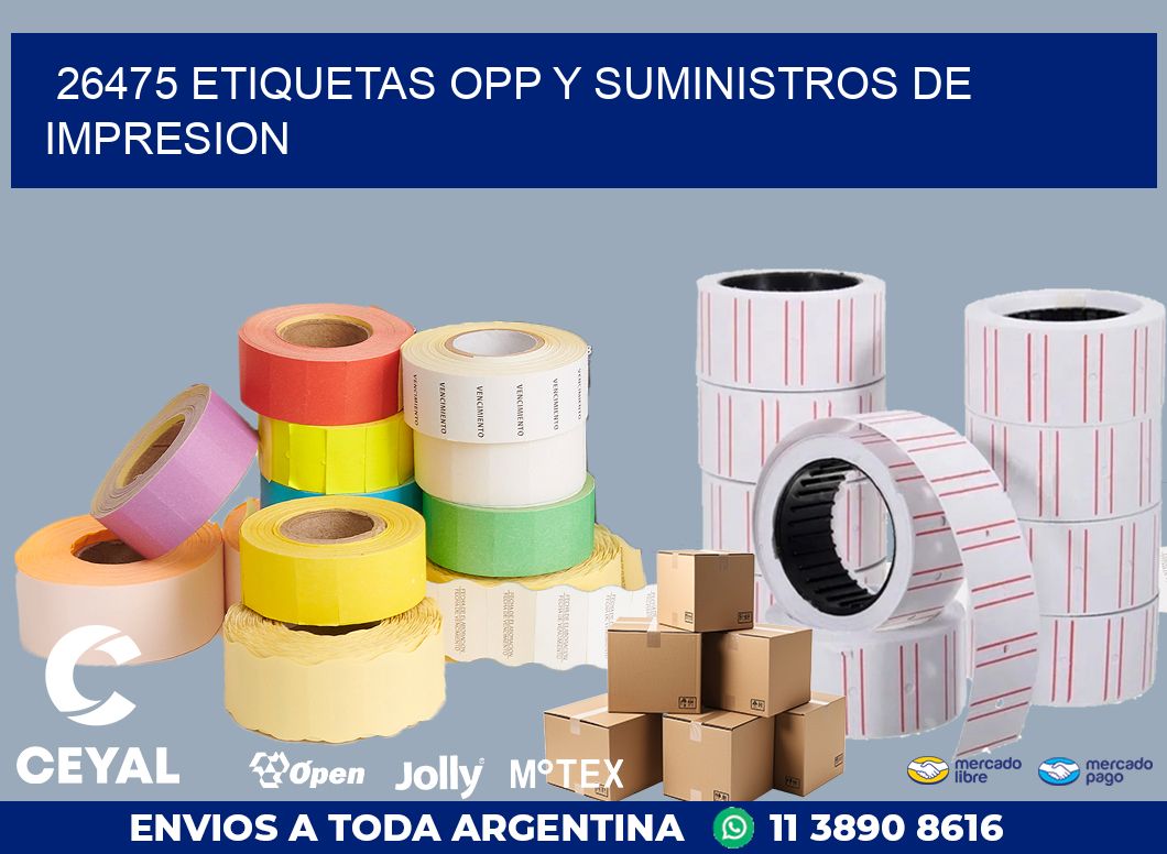 26475 ETIQUETAS OPP Y SUMINISTROS DE IMPRESION
