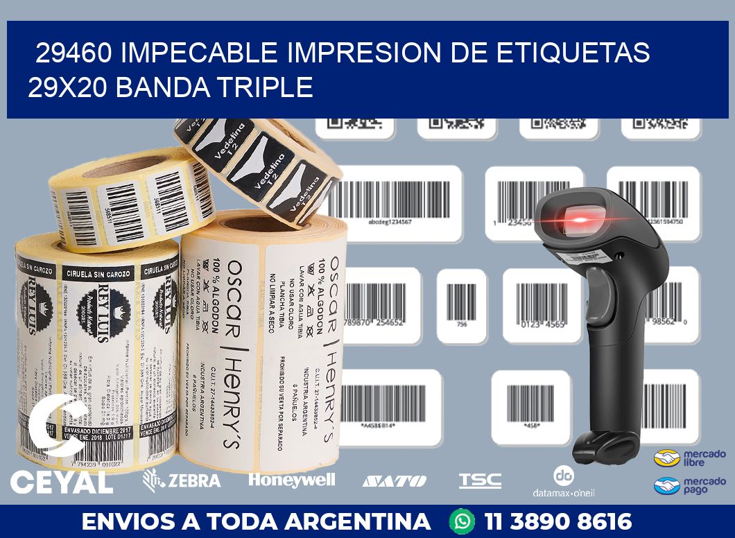 29460 IMPECABLE IMPRESION DE ETIQUETAS 29X20 BANDA TRIPLE