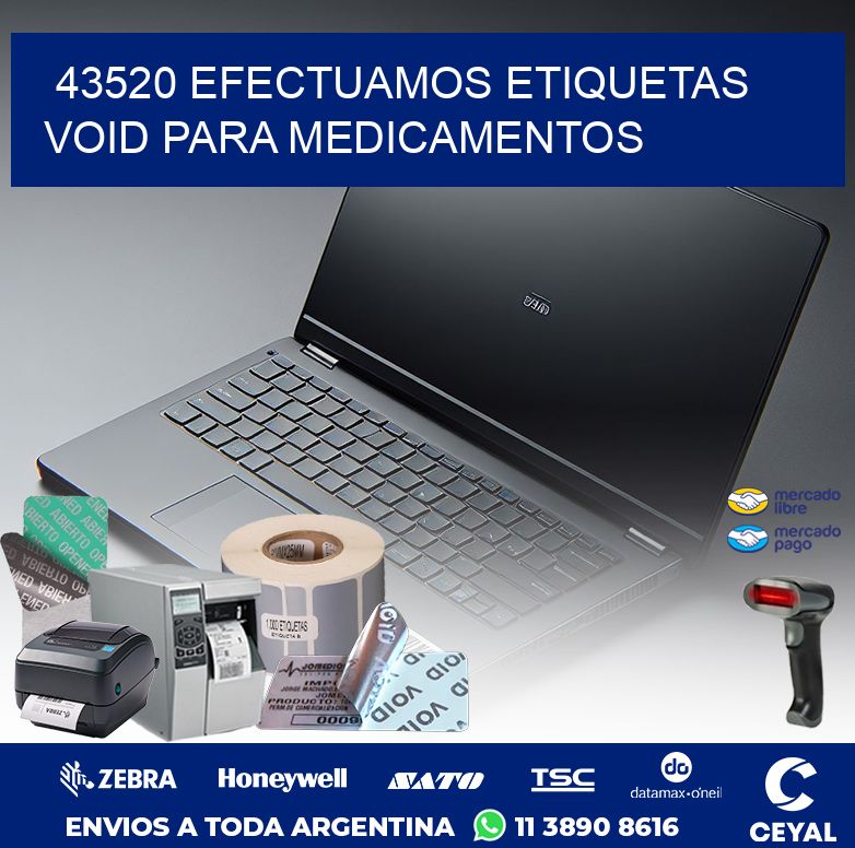 43520 EFECTUAMOS ETIQUETAS VOID PARA MEDICAMENTOS