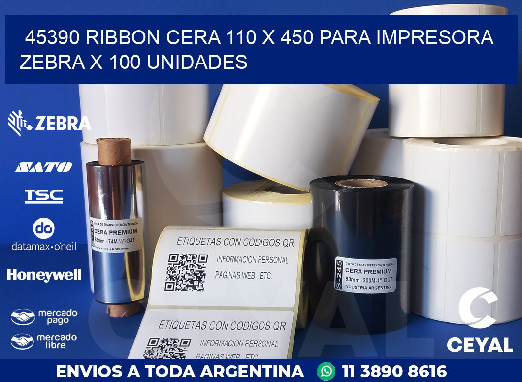 45390 RIBBON CERA 110 X 450 PARA IMPRESORA ZEBRA X 100 UNIDADES