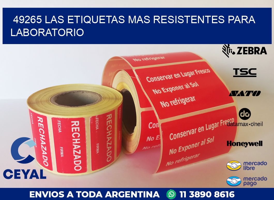 49265 LAS ETIQUETAS MAS RESISTENTES PARA LABORATORIO