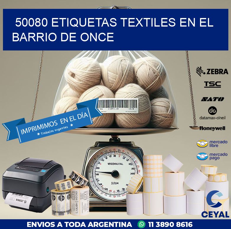 50080 ETIQUETAS TEXTILES EN EL BARRIO DE ONCE