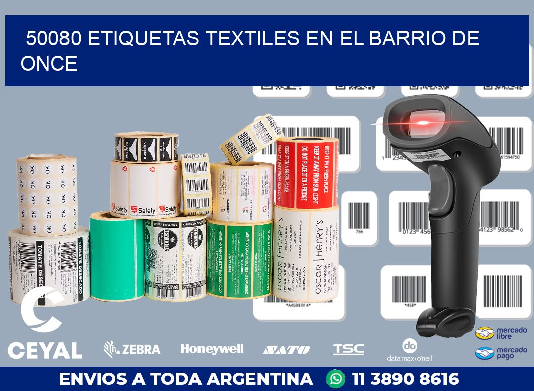 50080 ETIQUETAS TEXTILES EN EL BARRIO DE ONCE