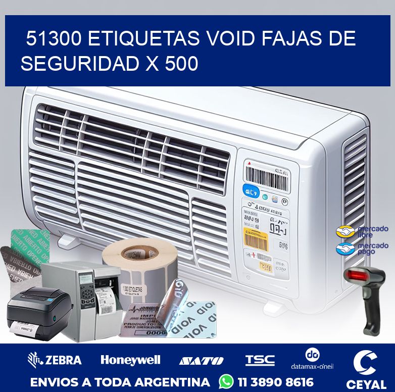 51300 ETIQUETAS VOID FAJAS DE SEGURIDAD X 500