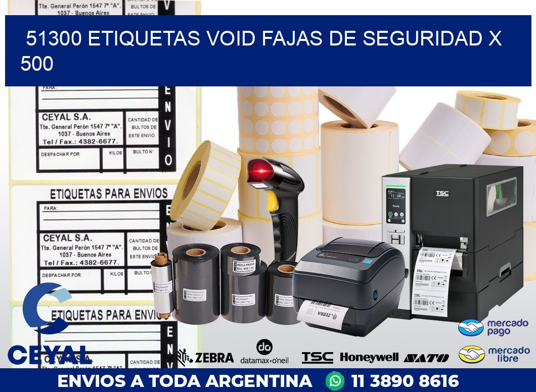 51300 ETIQUETAS VOID FAJAS DE SEGURIDAD X 500