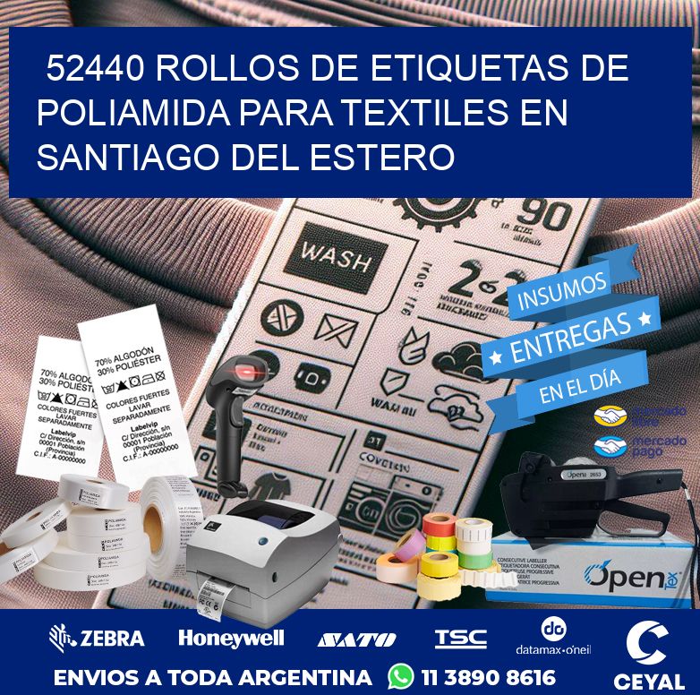 52440 ROLLOS DE ETIQUETAS DE POLIAMIDA PARA TEXTILES EN SANTIAGO DEL ESTERO