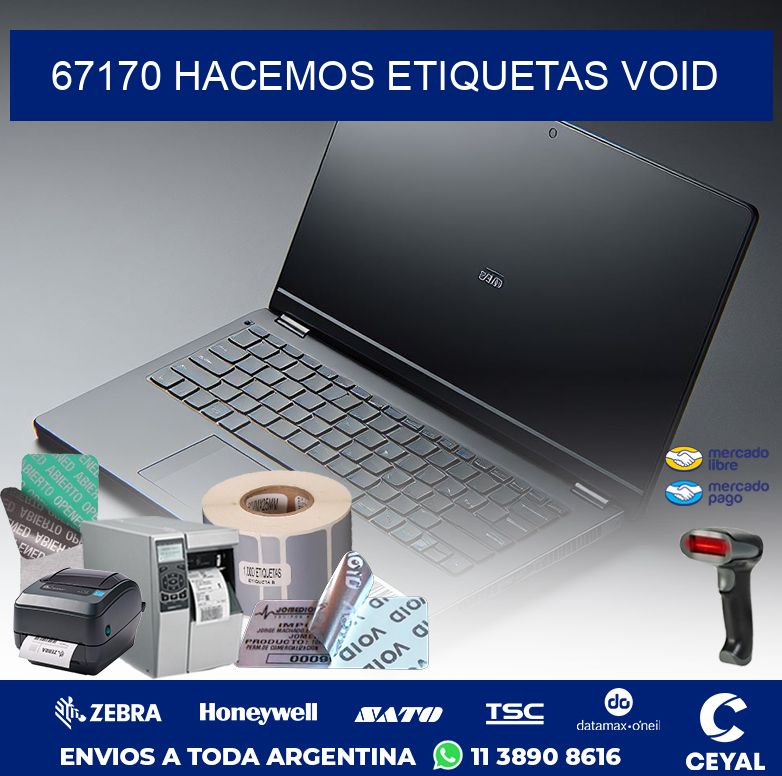 67170 HACEMOS ETIQUETAS VOID