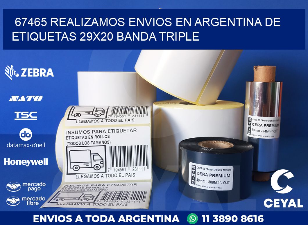 67465 REALIZAMOS ENVIOS EN ARGENTINA DE ETIQUETAS 29X20 BANDA TRIPLE