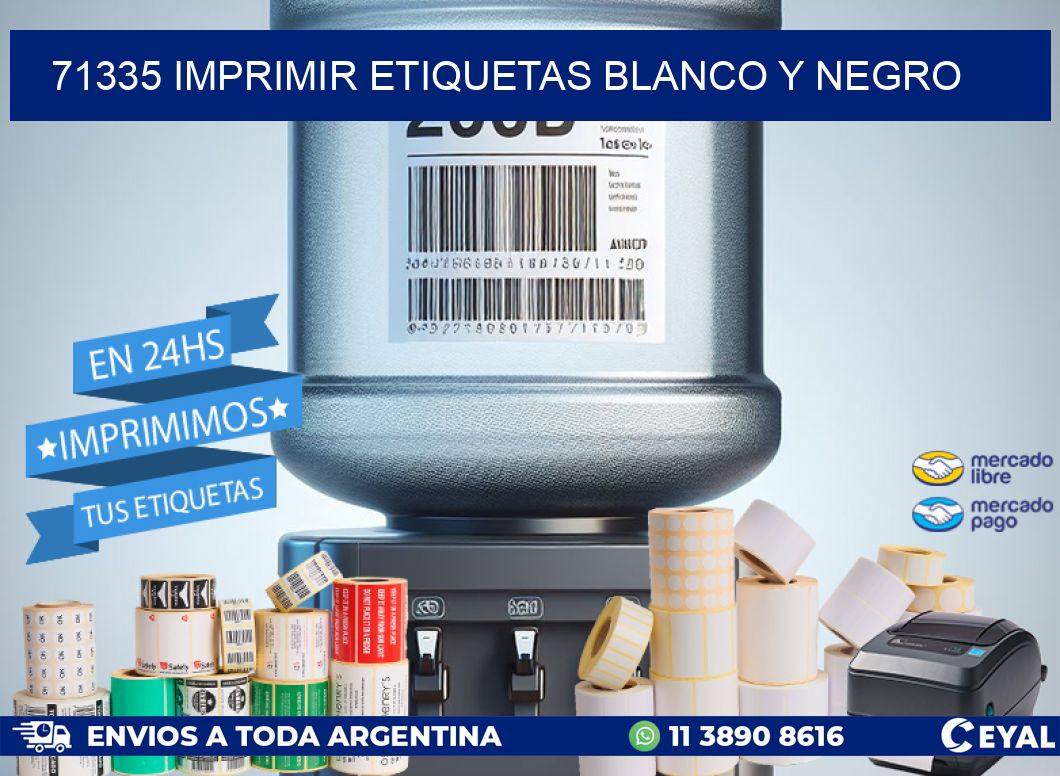 71335 imprimir etiquetas blanco y negro