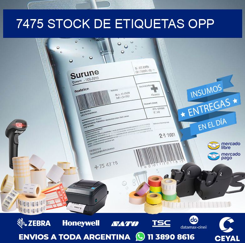 7475 STOCK DE ETIQUETAS OPP