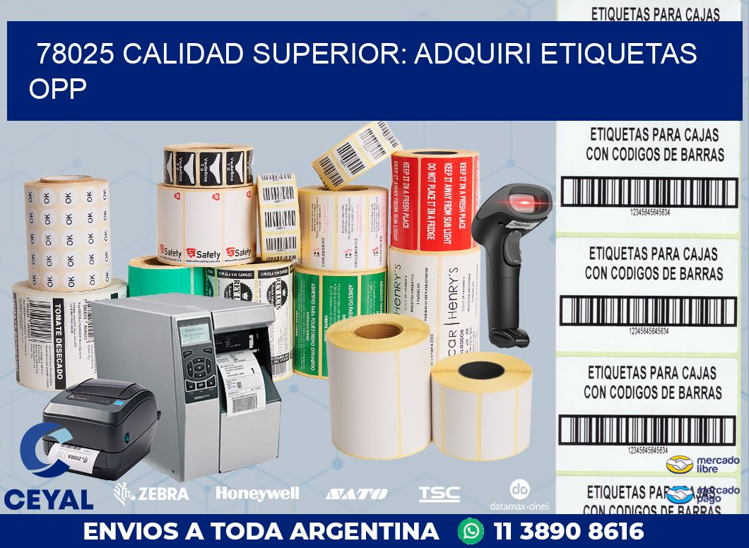 78025 CALIDAD SUPERIOR: ADQUIRI ETIQUETAS OPP