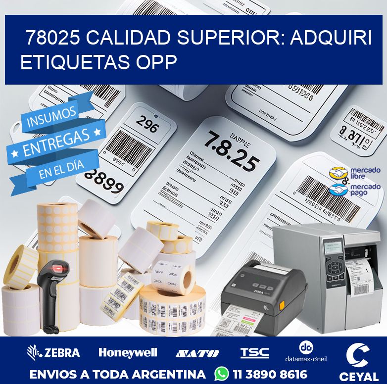 78025 CALIDAD SUPERIOR: ADQUIRI ETIQUETAS OPP