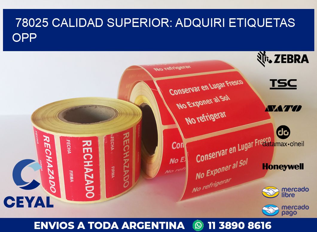 78025 CALIDAD SUPERIOR: ADQUIRI ETIQUETAS OPP