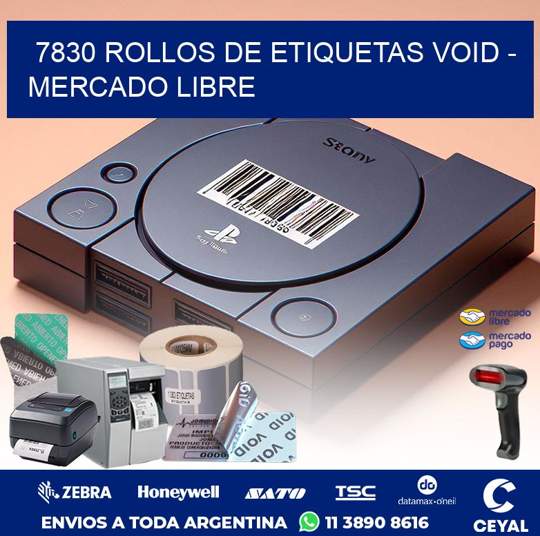 7830 ROLLOS DE ETIQUETAS VOID – MERCADO LIBRE