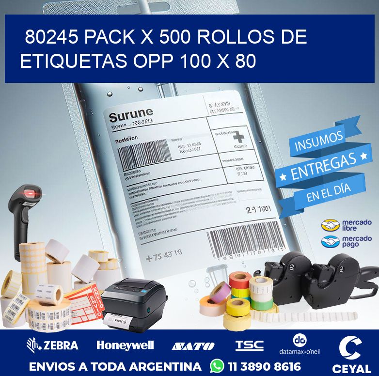 80245 PACK X 500 ROLLOS DE ETIQUETAS OPP 100 X 80