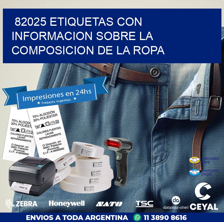 82025 ETIQUETAS CON INFORMACION SOBRE LA COMPOSICION DE LA ROPA