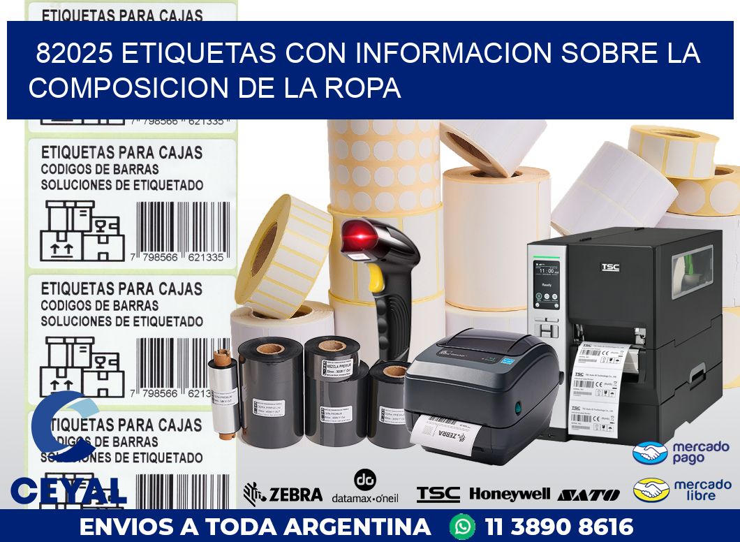 82025 ETIQUETAS CON INFORMACION SOBRE LA COMPOSICION DE LA ROPA