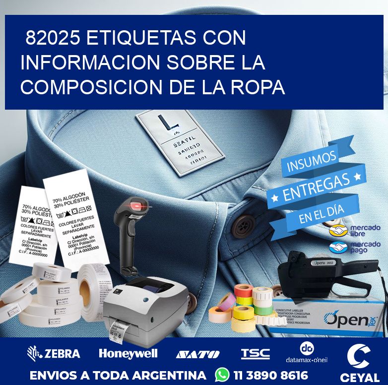 82025 ETIQUETAS CON INFORMACION SOBRE LA COMPOSICION DE LA ROPA