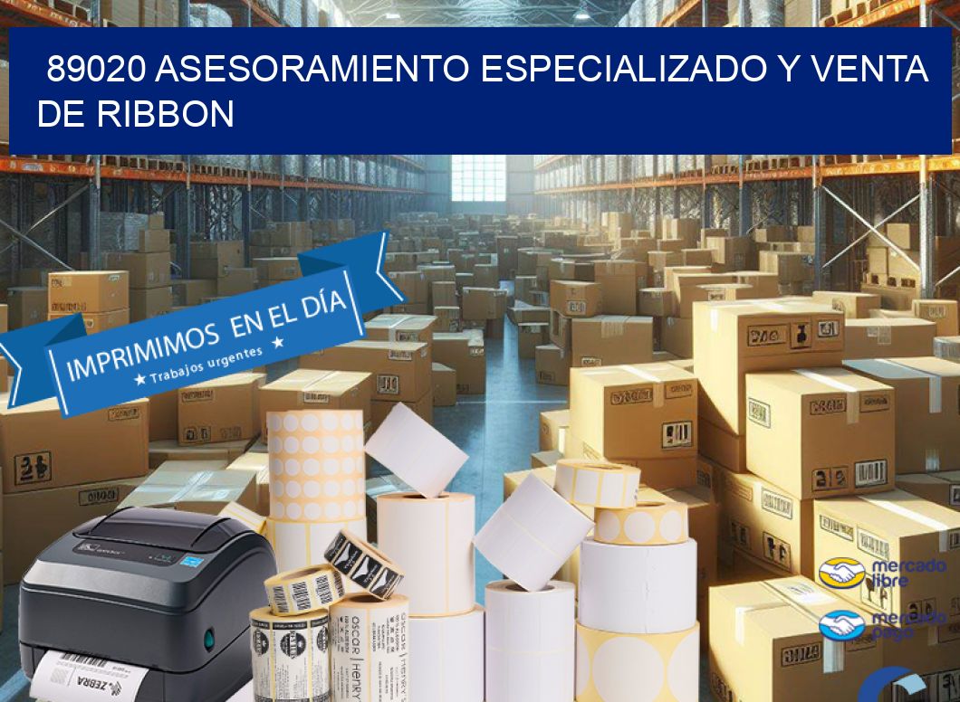 89020 ASESORAMIENTO ESPECIALIZADO Y VENTA DE RIBBON