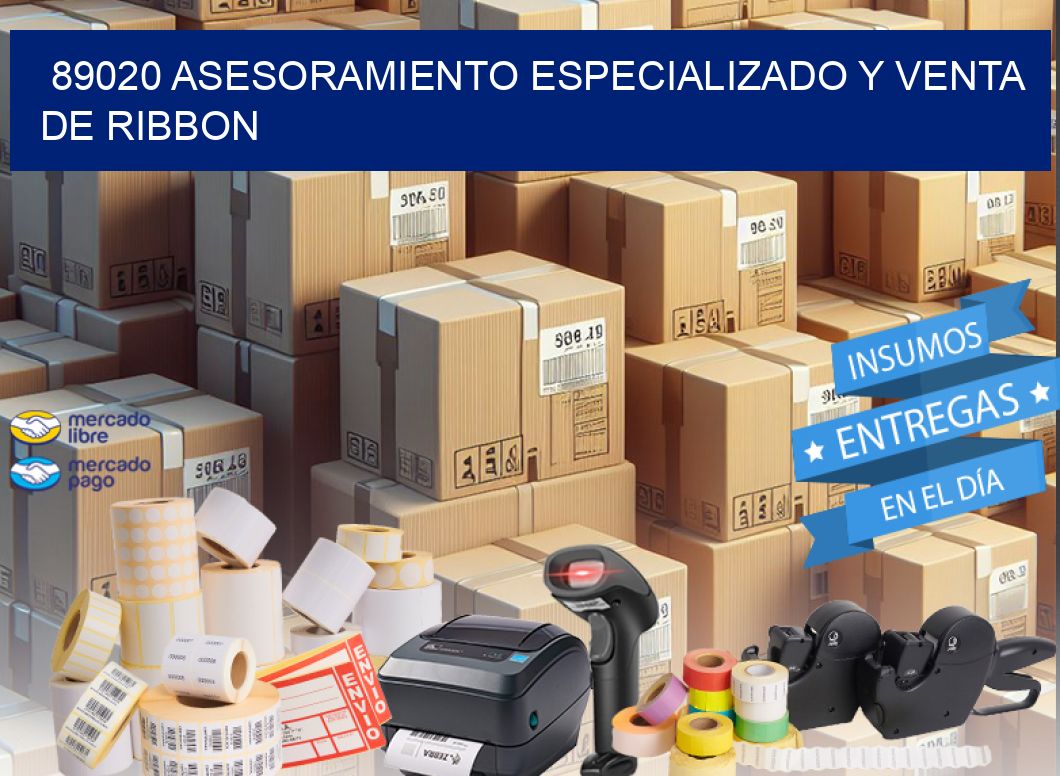 89020 ASESORAMIENTO ESPECIALIZADO Y VENTA DE RIBBON