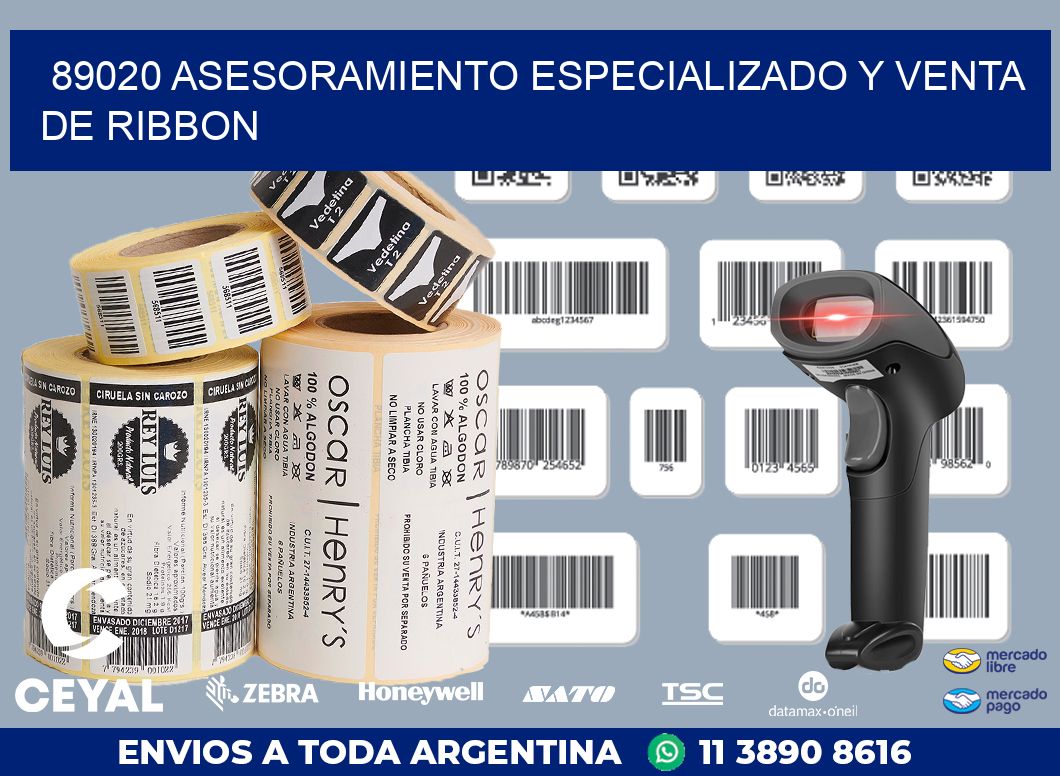 89020 ASESORAMIENTO ESPECIALIZADO Y VENTA DE RIBBON