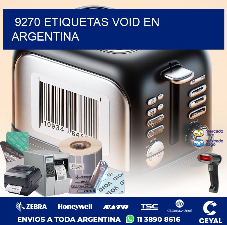 9270 ETIQUETAS VOID EN ARGENTINA