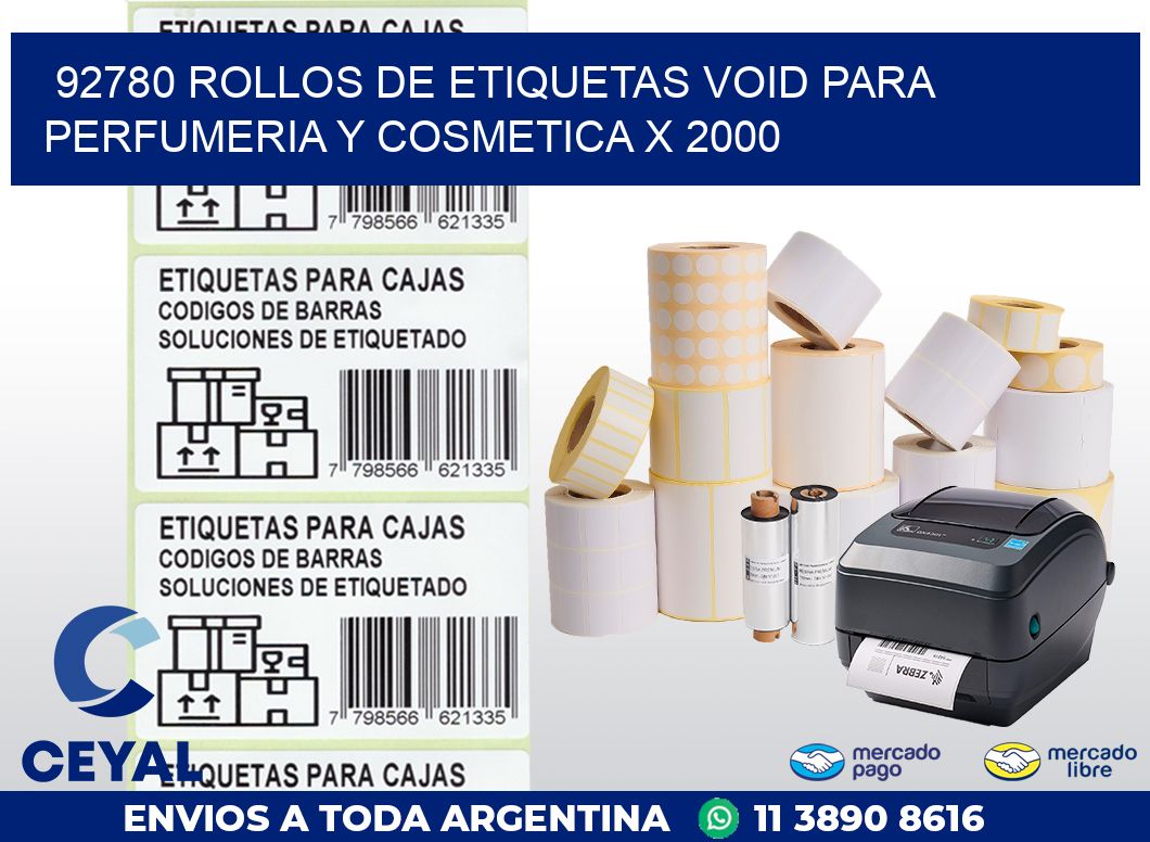92780 ROLLOS DE ETIQUETAS VOID PARA PERFUMERIA Y COSMETICA X 2000