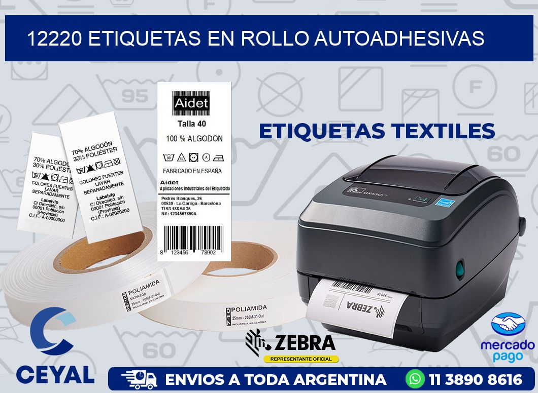12220 ETIQUETAS EN ROLLO AUTOADHESIVAS