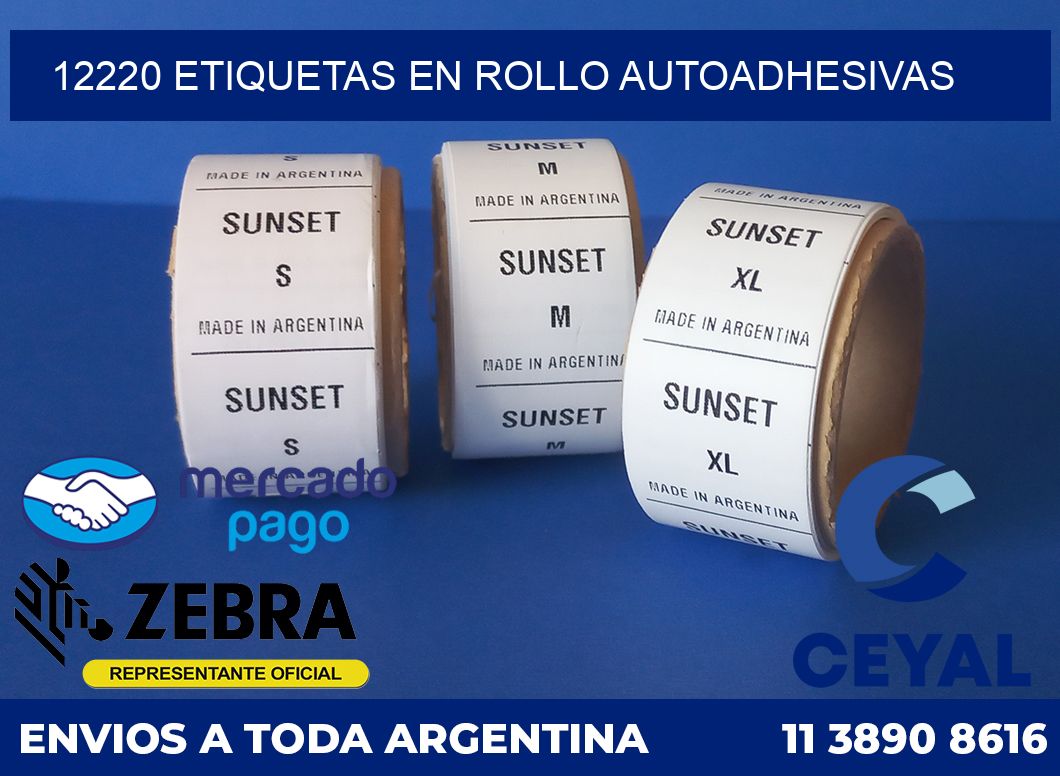 12220 ETIQUETAS EN ROLLO AUTOADHESIVAS