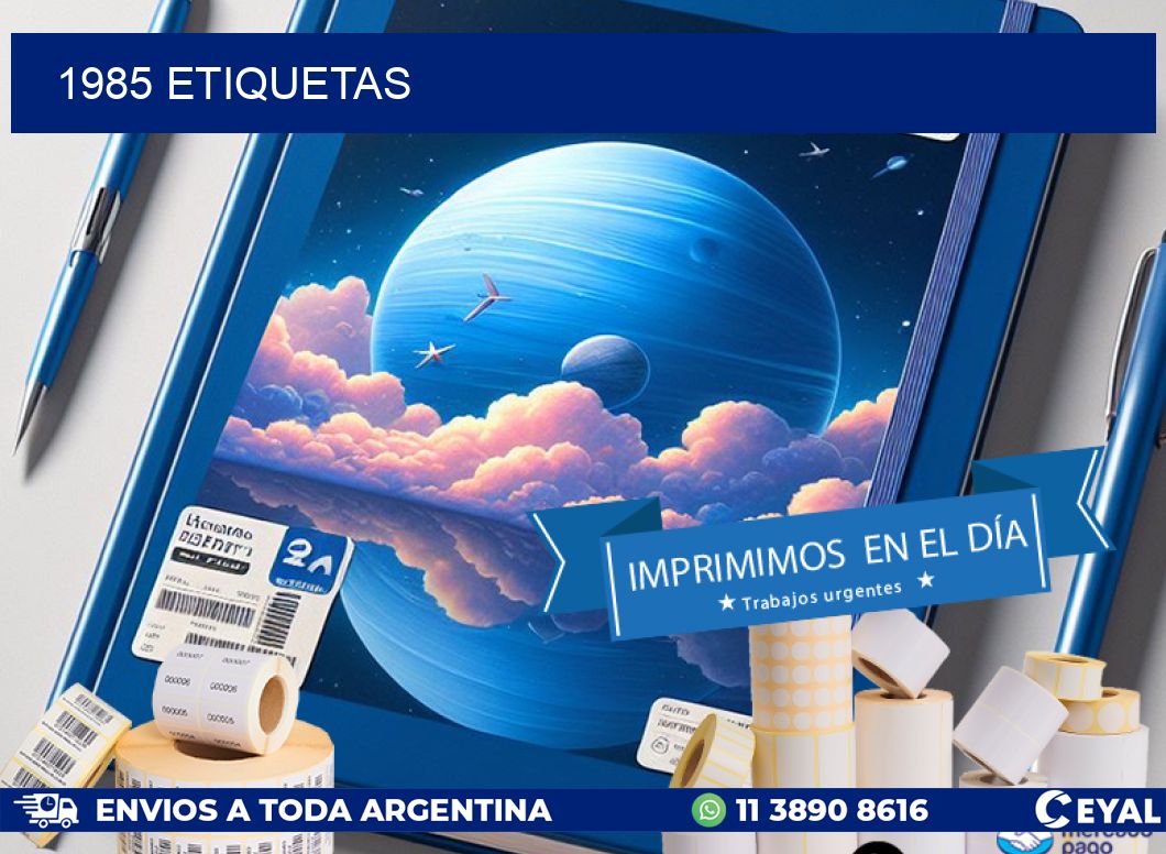 1985 ETIQUETAS