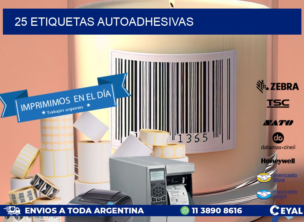 25 ETIQUETAS AUTOADHESIVAS