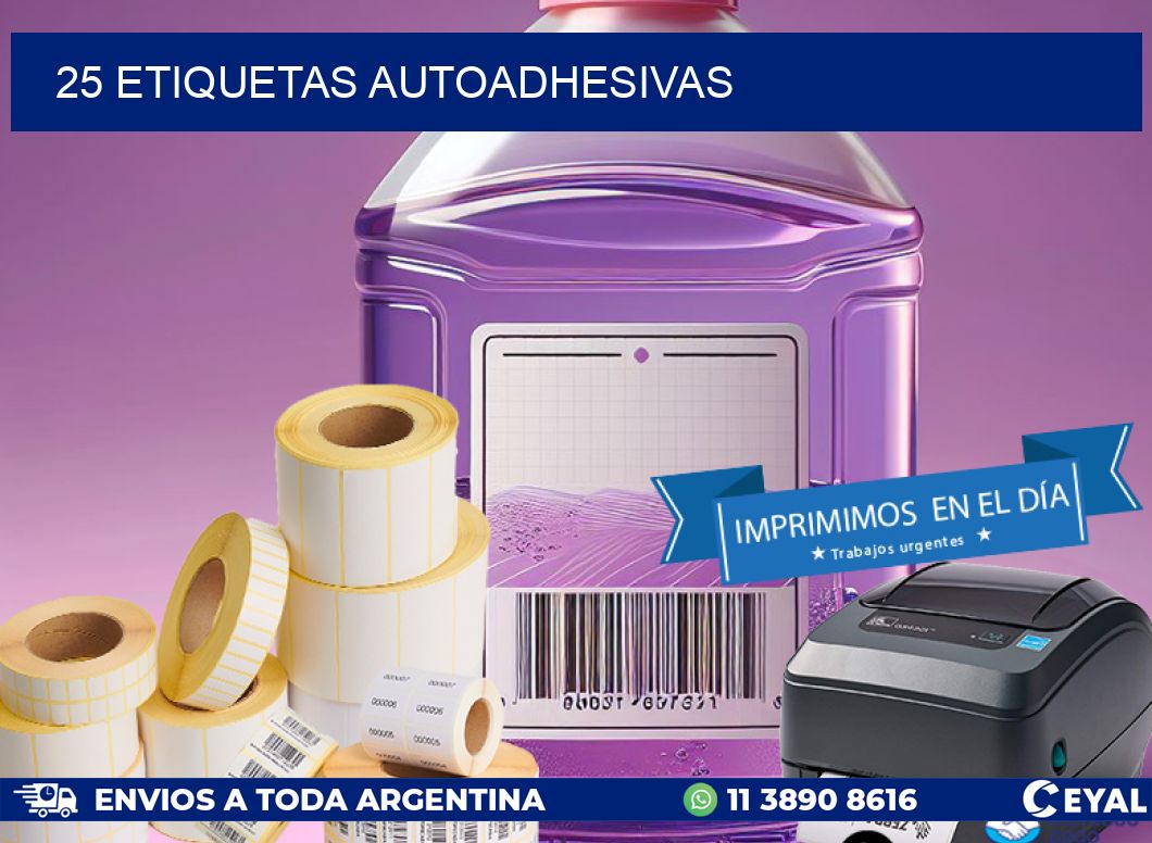 25 ETIQUETAS AUTOADHESIVAS