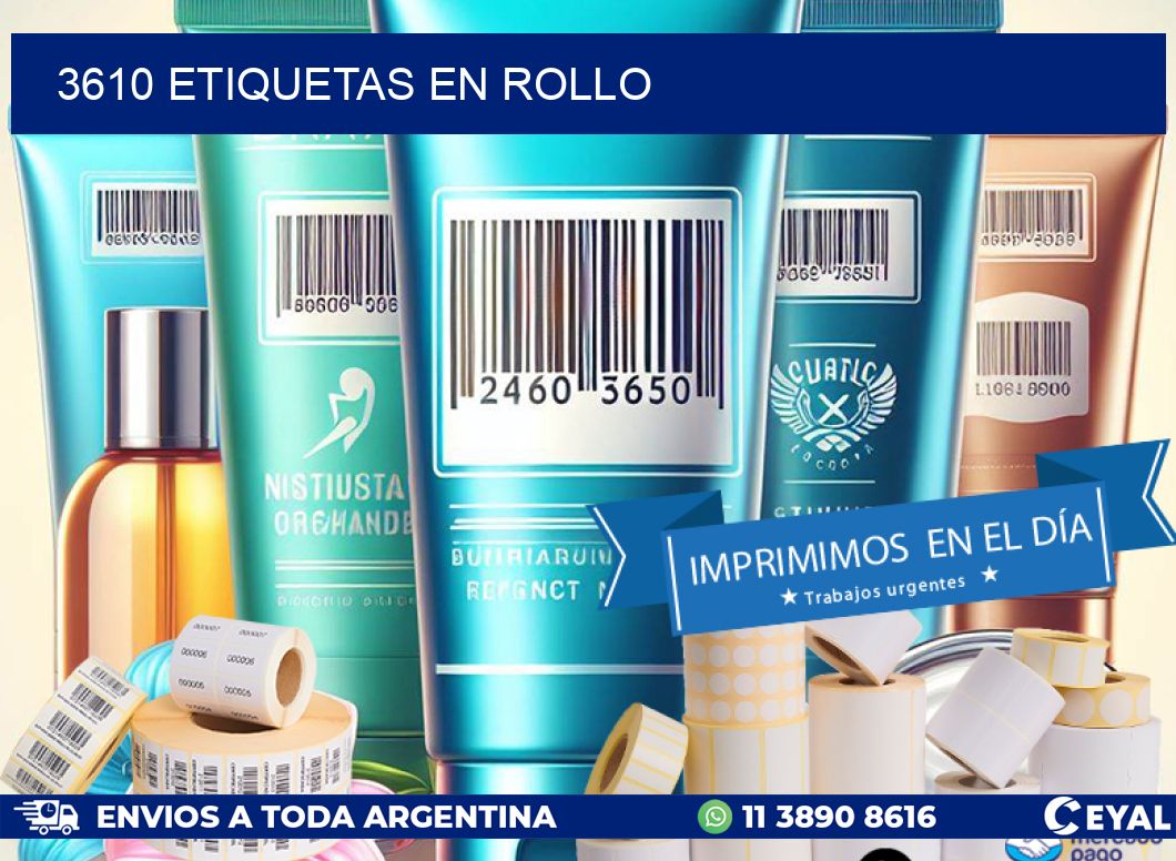 3610 ETIQUETAS EN ROLLO