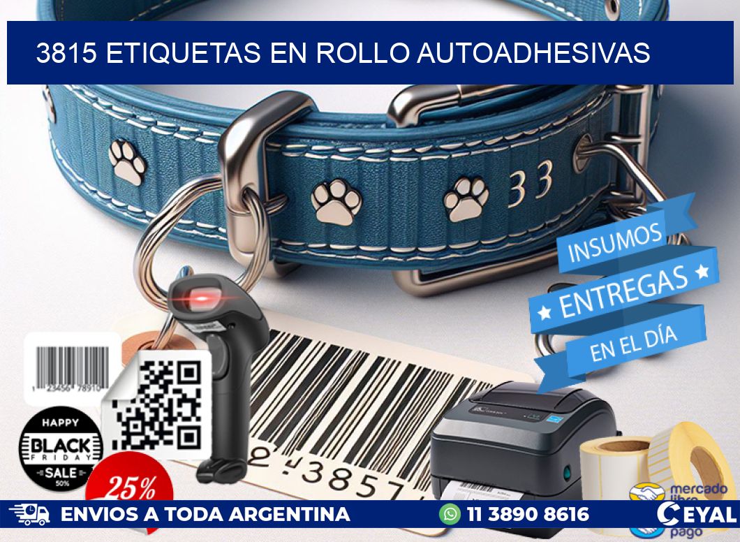 3815 ETIQUETAS EN ROLLO AUTOADHESIVAS