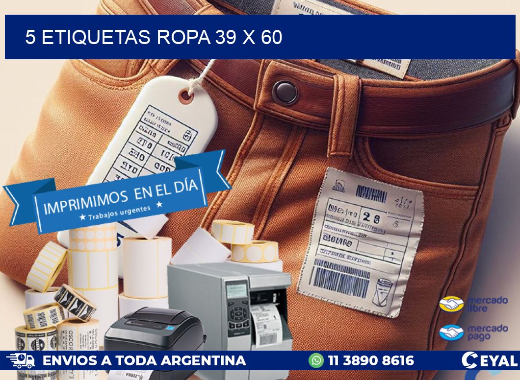 5 ETIQUETAS ROPA 39 x 60