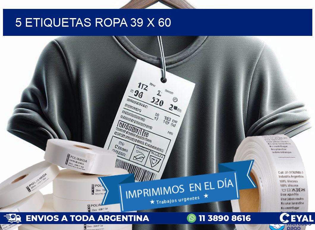 5 ETIQUETAS ROPA 39 x 60