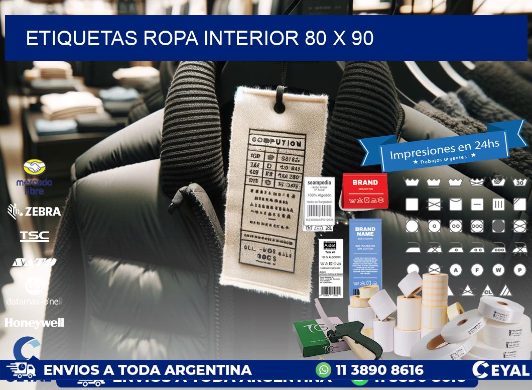 ETIQUETAS ROPA INTERIOR 80 x 90