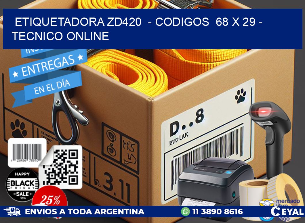 ETIQUETADORA ZD420  – CODIGOS  68 x 29 – TECNICO ONLINE